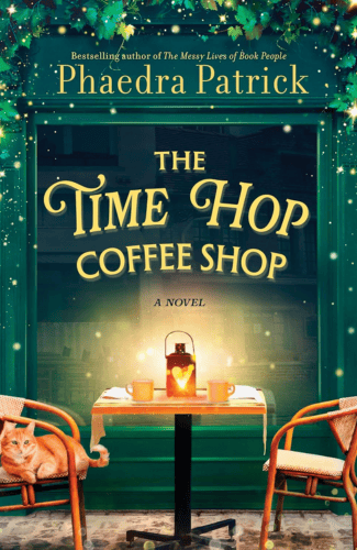 The Time Hop Coffee Shop by Phaedra Patrick