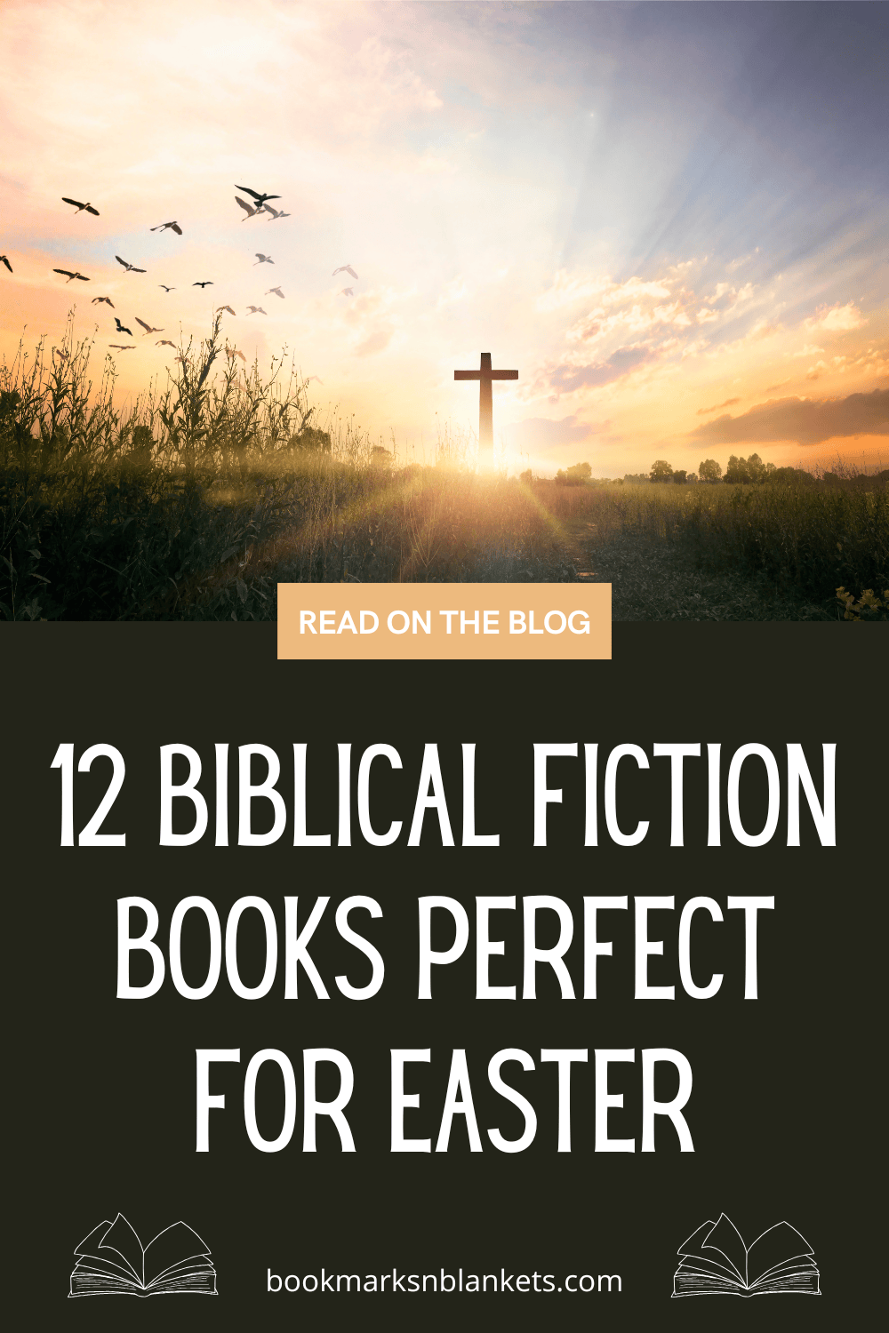 12 Biblical Fiction Books Perfect for Easter