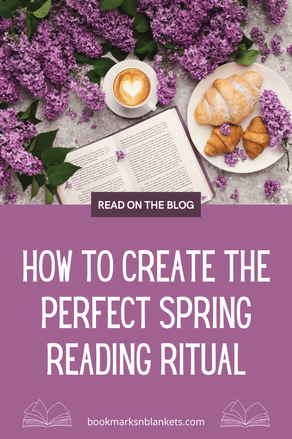 How to Create the Perfect Spring Reading Ritual