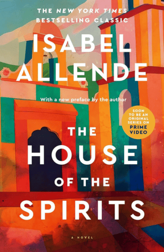 The House of the Spirits by Isabel Allende