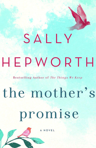 The Mother's Promise by Sally Hepworth