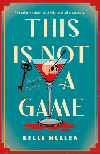 This Is Not a Game by Kelly Mullen